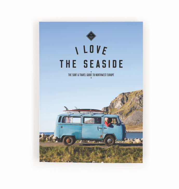 Buch Surfguide I Love The Seaside - Northwest Europe Surf & Travelguide